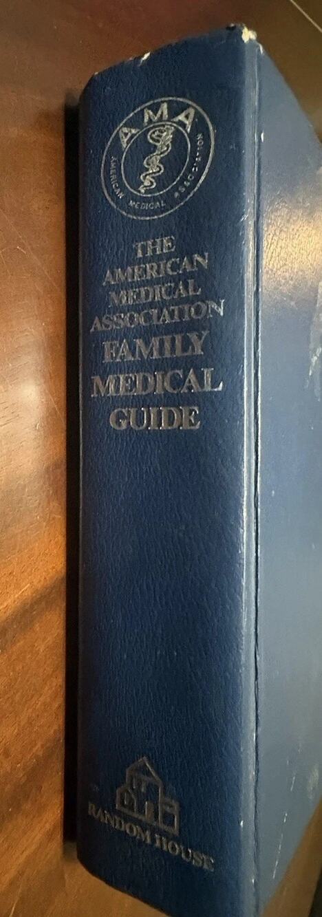 The American Medical Association Family Medical Guide - 1982 Hard copy